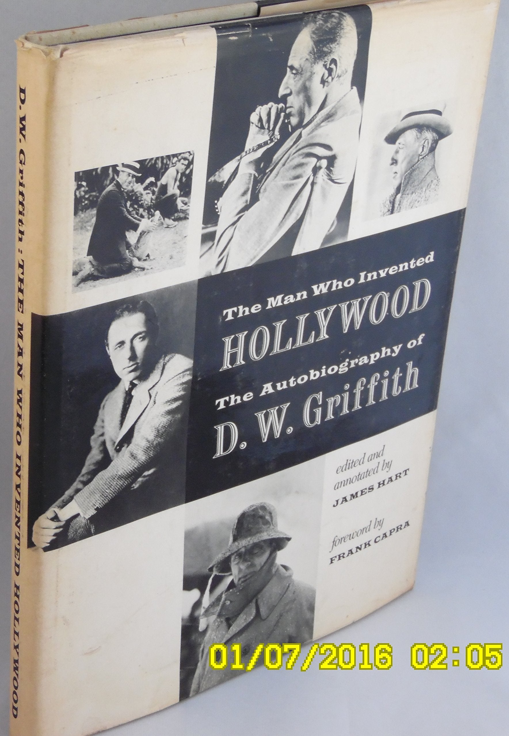 The Man Who Invented Hollywood (The Autobiography Of D. W. Griffith),Used