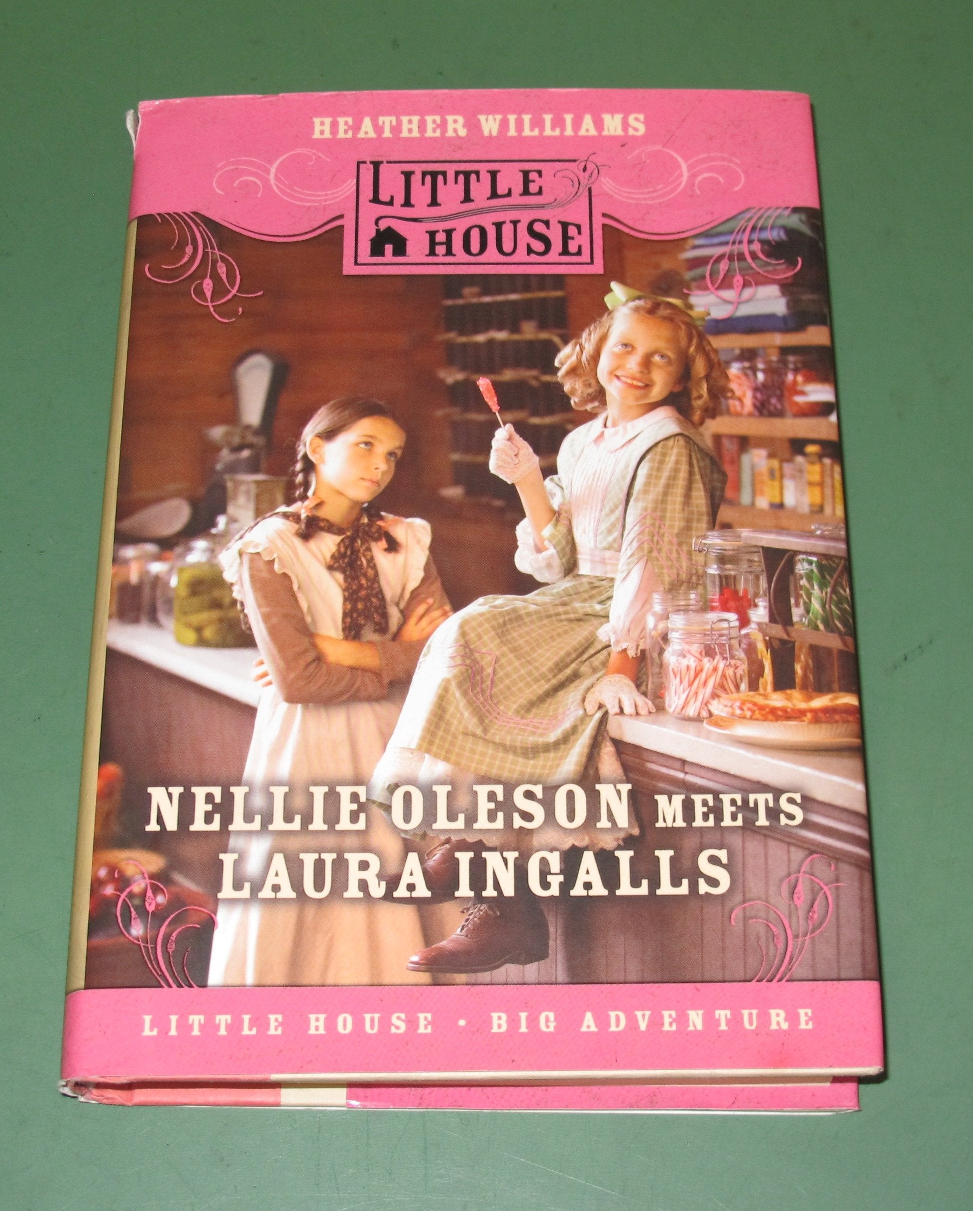 Nellie Oleson Meets Laura Ingalls (Little House Sequel),Used