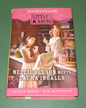 Nellie Oleson Meets Laura Ingalls (Little House Sequel),Used