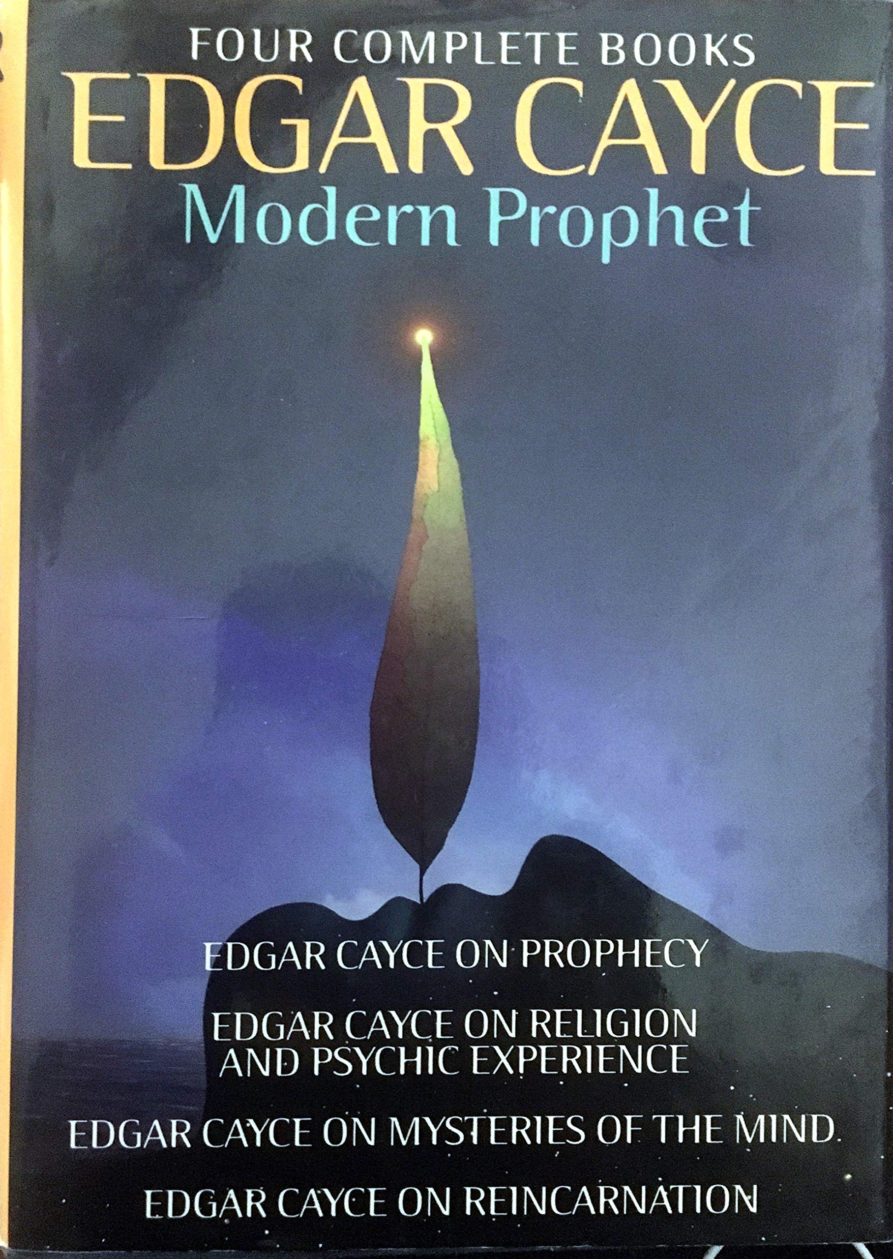 Edgar Cayce: Modern Prophet: Edgar Cayce on Prophecy; Edgar Cayce on Religion and Psychic Experience; Edgar Cayce on Mysteries o,Used