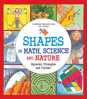Shapes in Math, Science and Nature: Squares, Triangles and Circles,Used