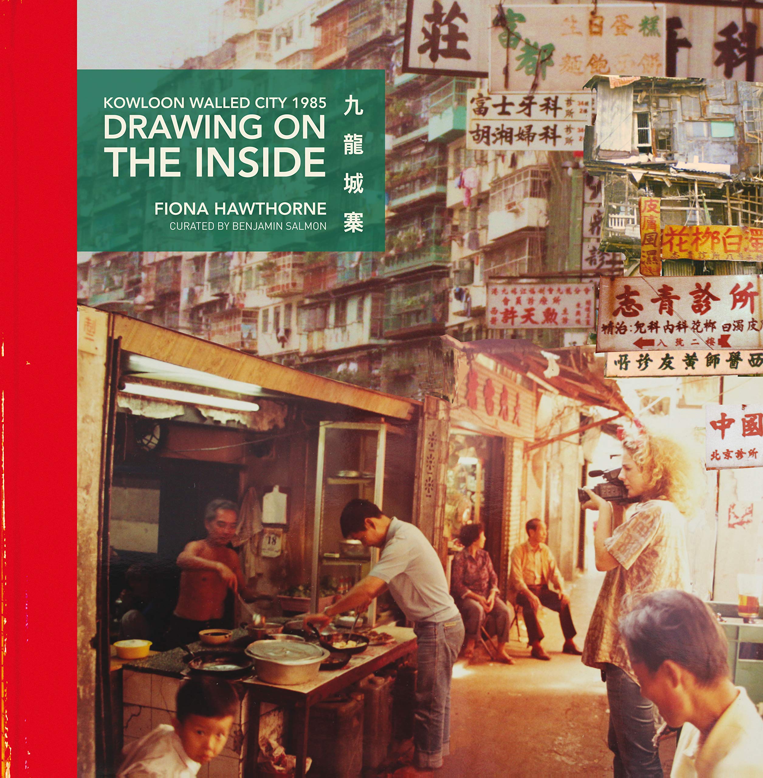 Drawing on the Inside: Kowloon Walled City 1985,Used