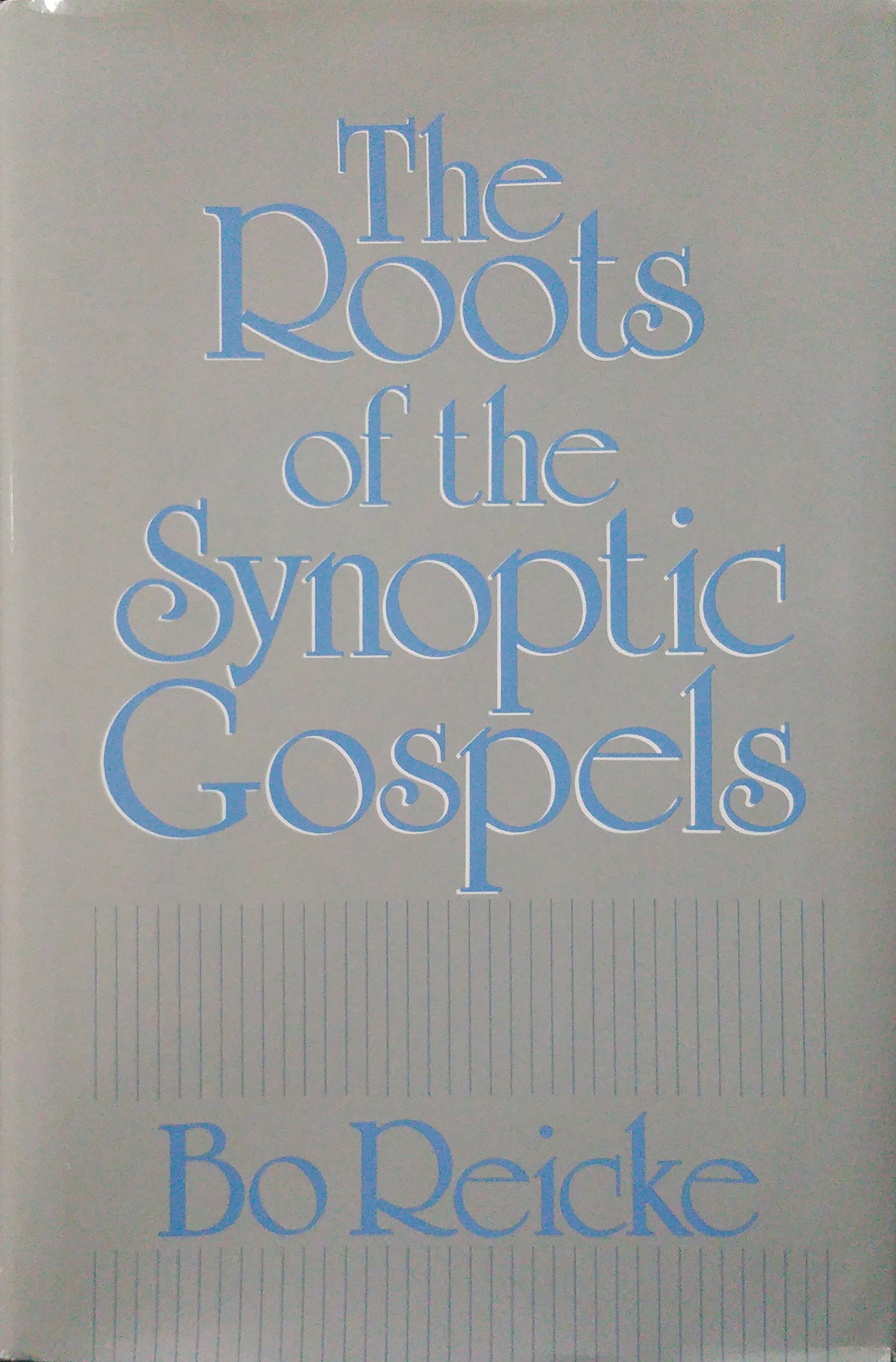 The Roots of the Synoptic Gospels,Used