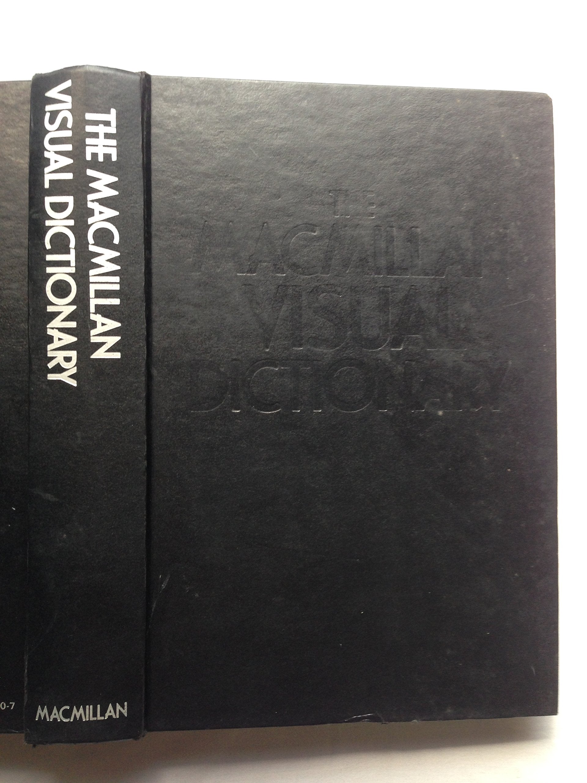 The Macmillan Visual Dictionary: 3,500 Color Illustrations, 25,000 Terms, 600 Subjects,New