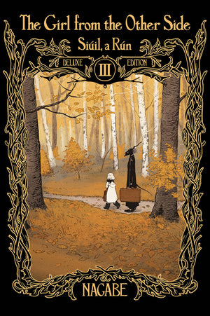 The Girl From the Other Side: Si?il, a R?n Deluxe Edition III (Vol. 79 Hardcover Omnibus),New
