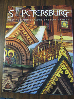 St. Petersburg: Portrait of an Imperial City,Used
