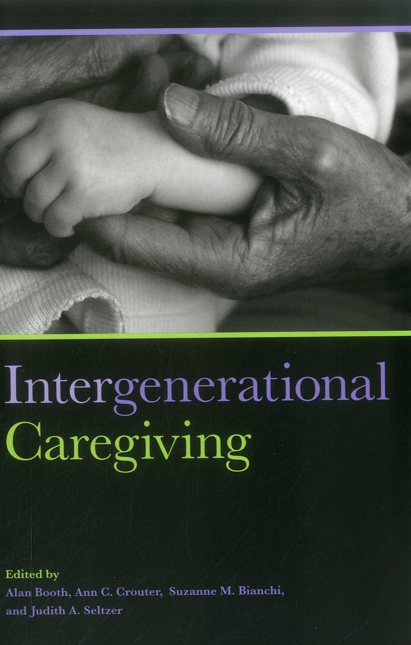 Intergenerational Caregiving (Urban Institute Press),Used