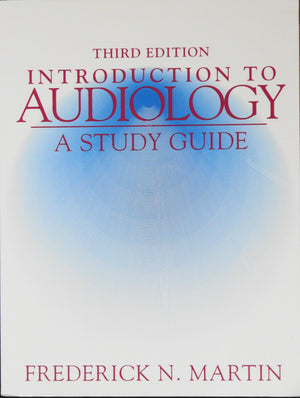 Introduction To Audiology: A Study Guide-used