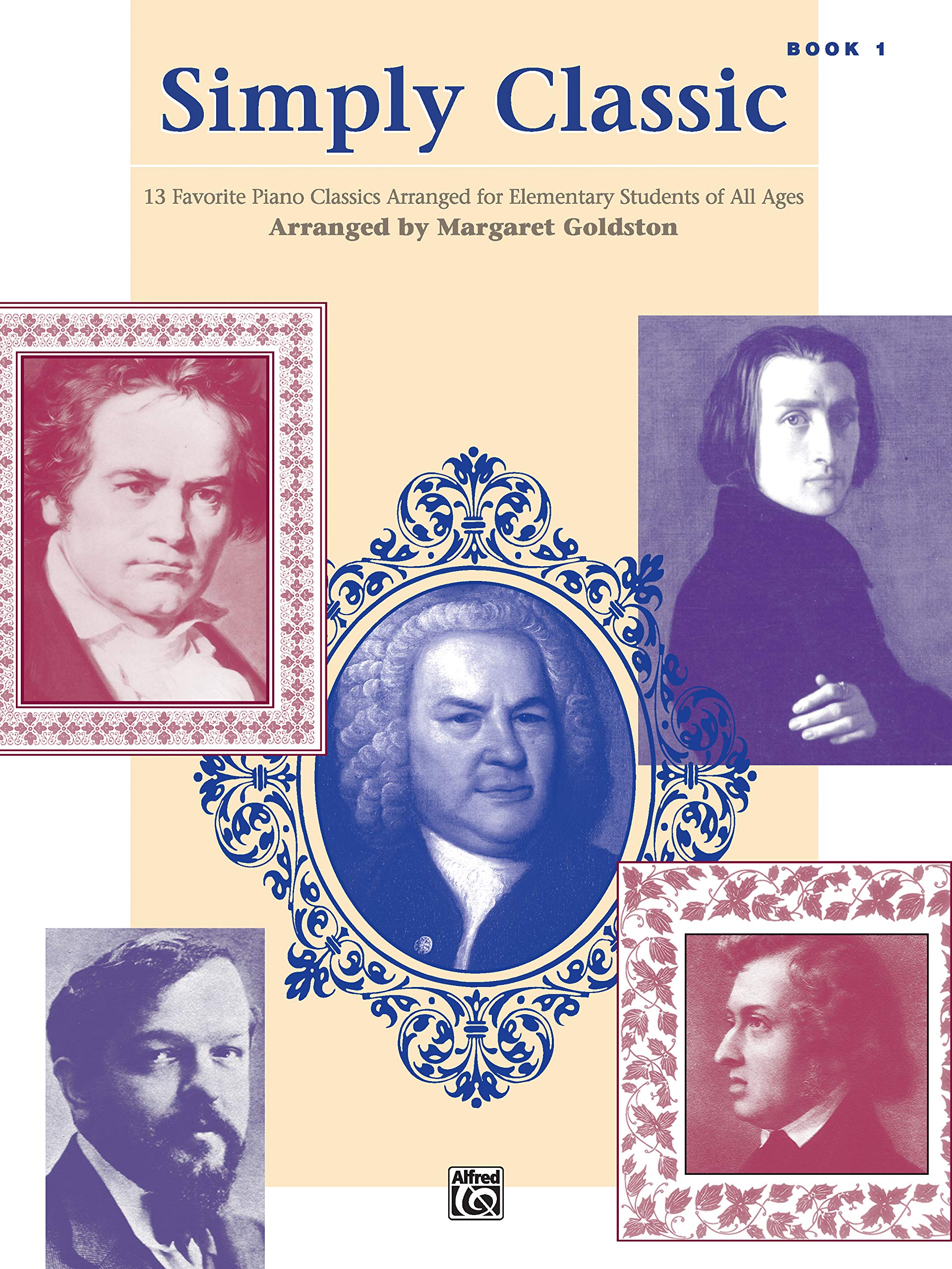 Simply Classic, Bk 1: 13 Favorite Piano Classics Arranged for Elementary Students of All Ages,Used