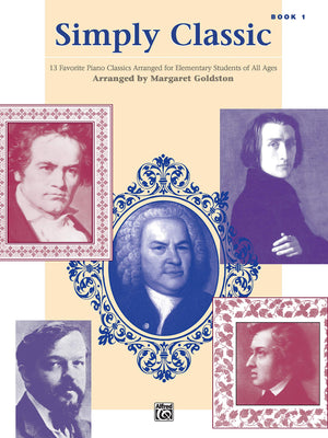 Simply Classic, Bk 1: 13 Favorite Piano Classics Arranged for Elementary Students of All Ages,Used