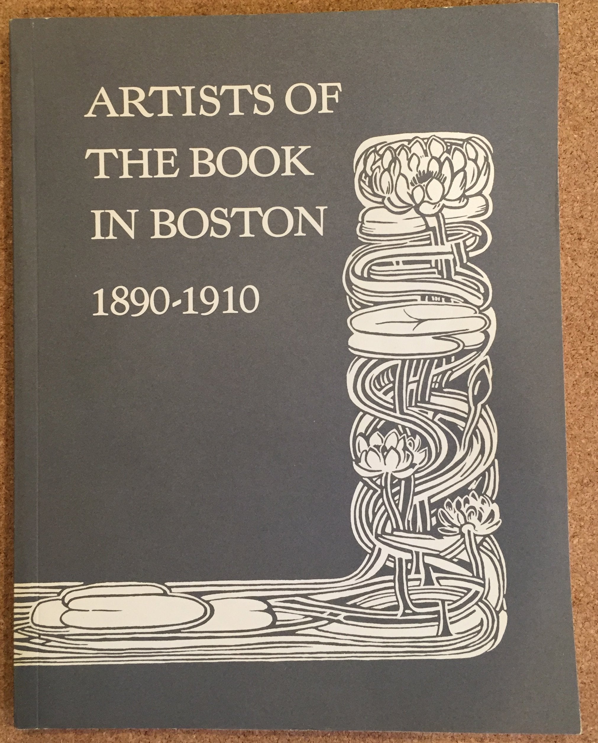 Artists of the Book in Boston, 18901910,Used