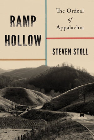 Ramp Hollow: The Ordeal Of Appalachia,Used