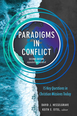 Paradigms in Conflict: 15 Key Questions in Christian Missions Today,Used