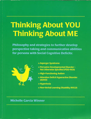 Thinking About You Thinking About Me: Philosophy And Strategies To Further Develop Perspective Taking And Communicative Abilitie-used