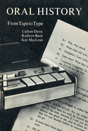 Oral History: From Tape to Type,Used
