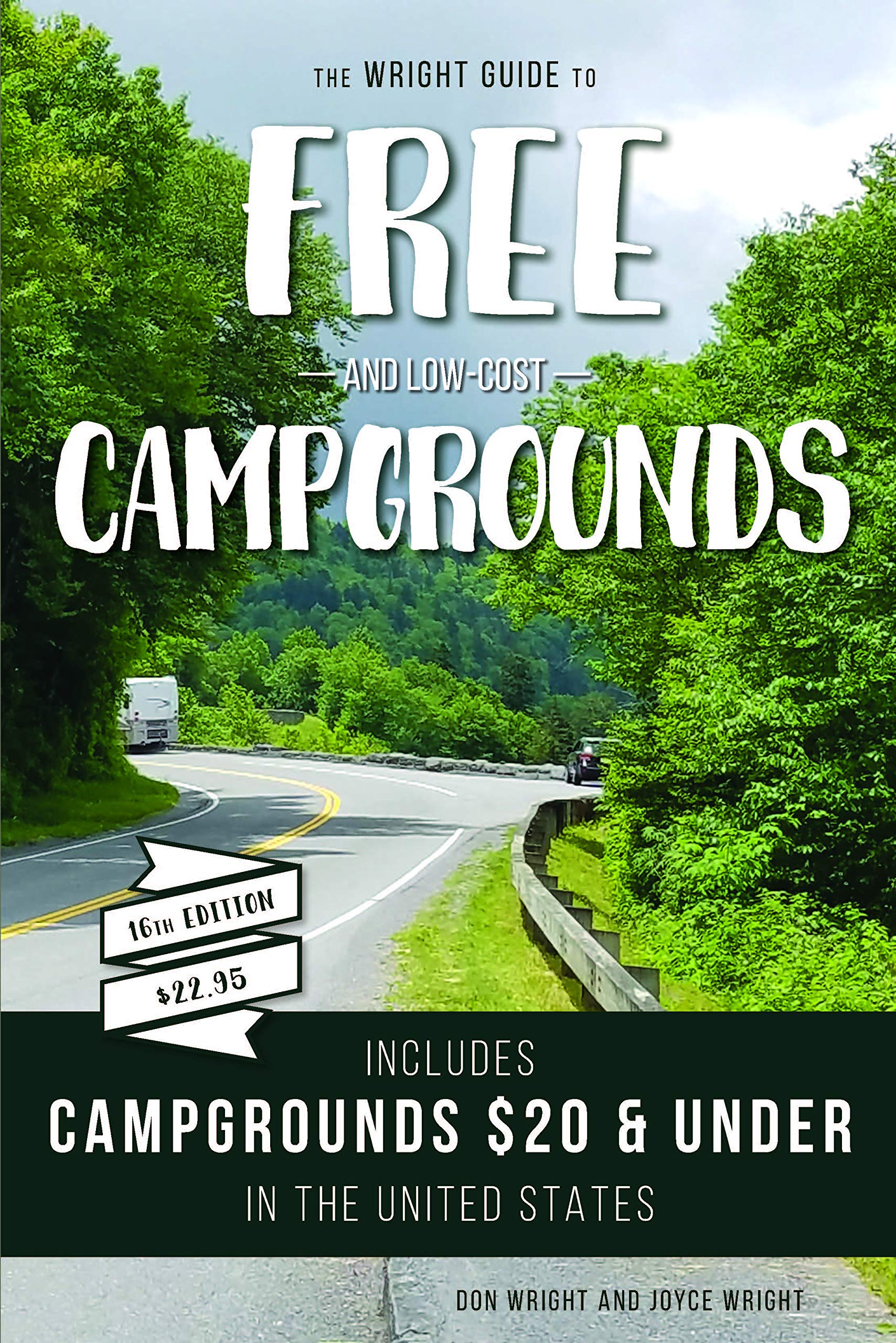 The Wright Guide To Free And Lowcost Campgrounds: Includes Campgrounds $20 And Under In The United States (Wrights Guide),Used