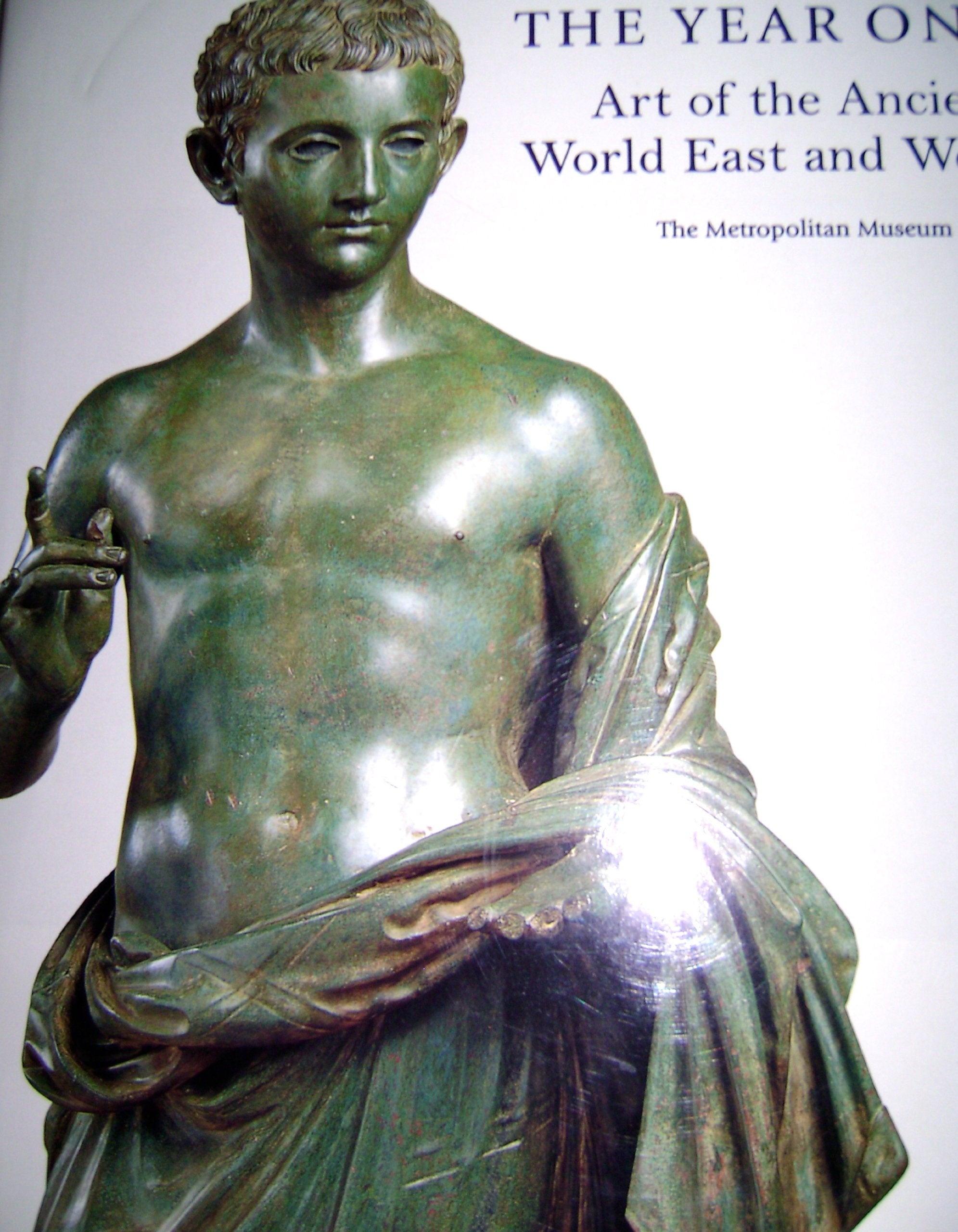 The Year One: Art of the Ancient World East and West,Used