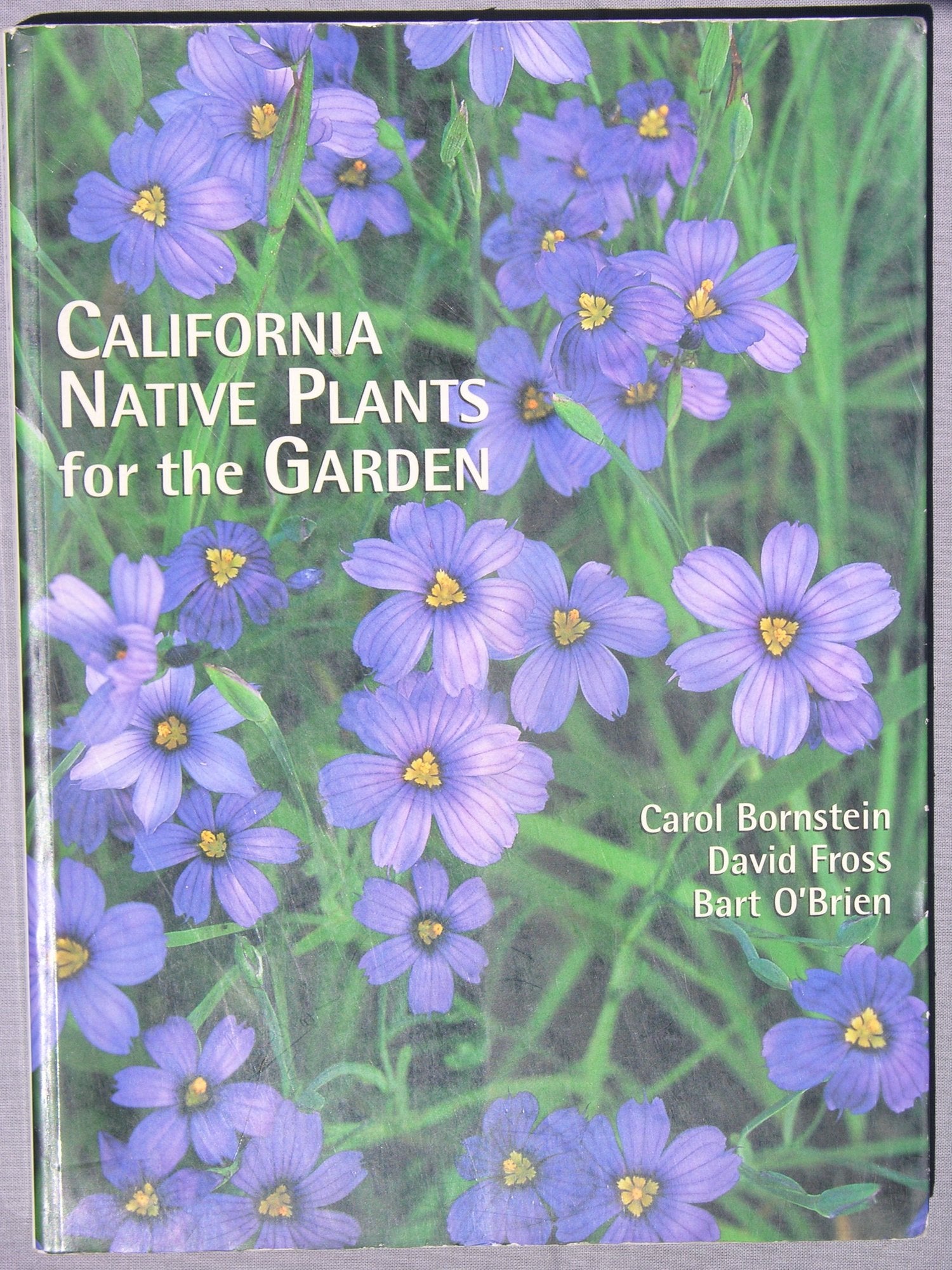 California Native Plants For The Garden,Used
