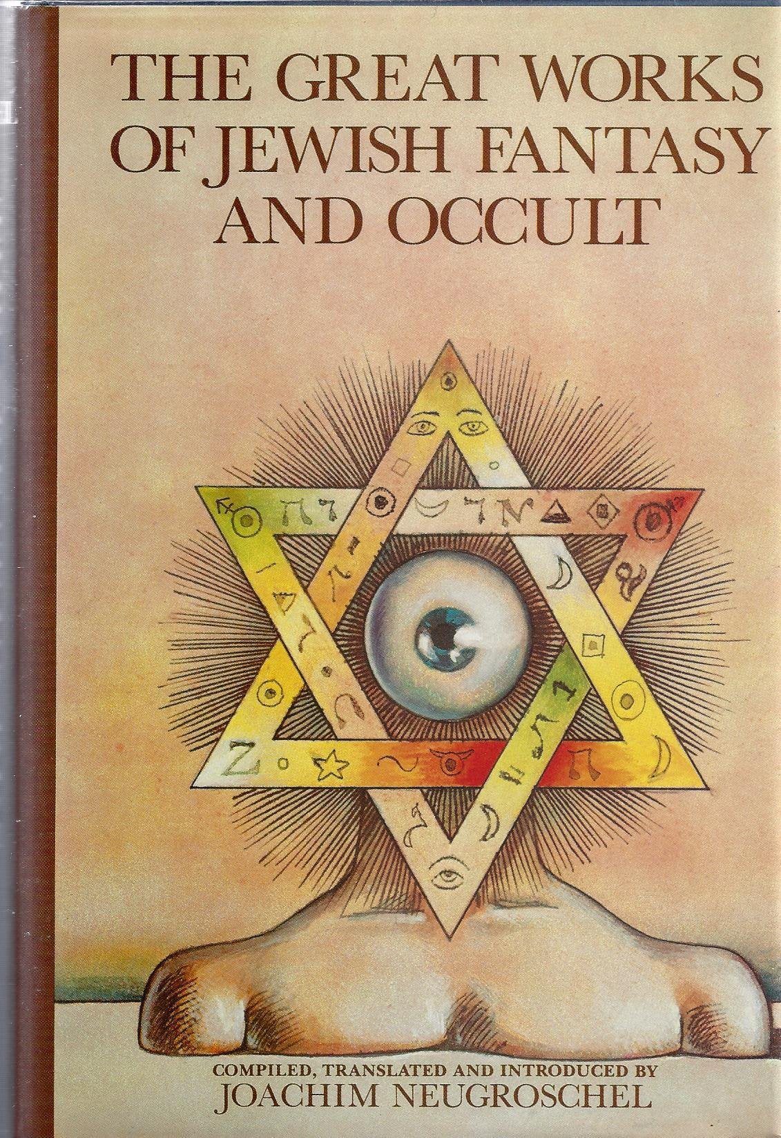The Great Works Of Jewish Fantasy And Occult