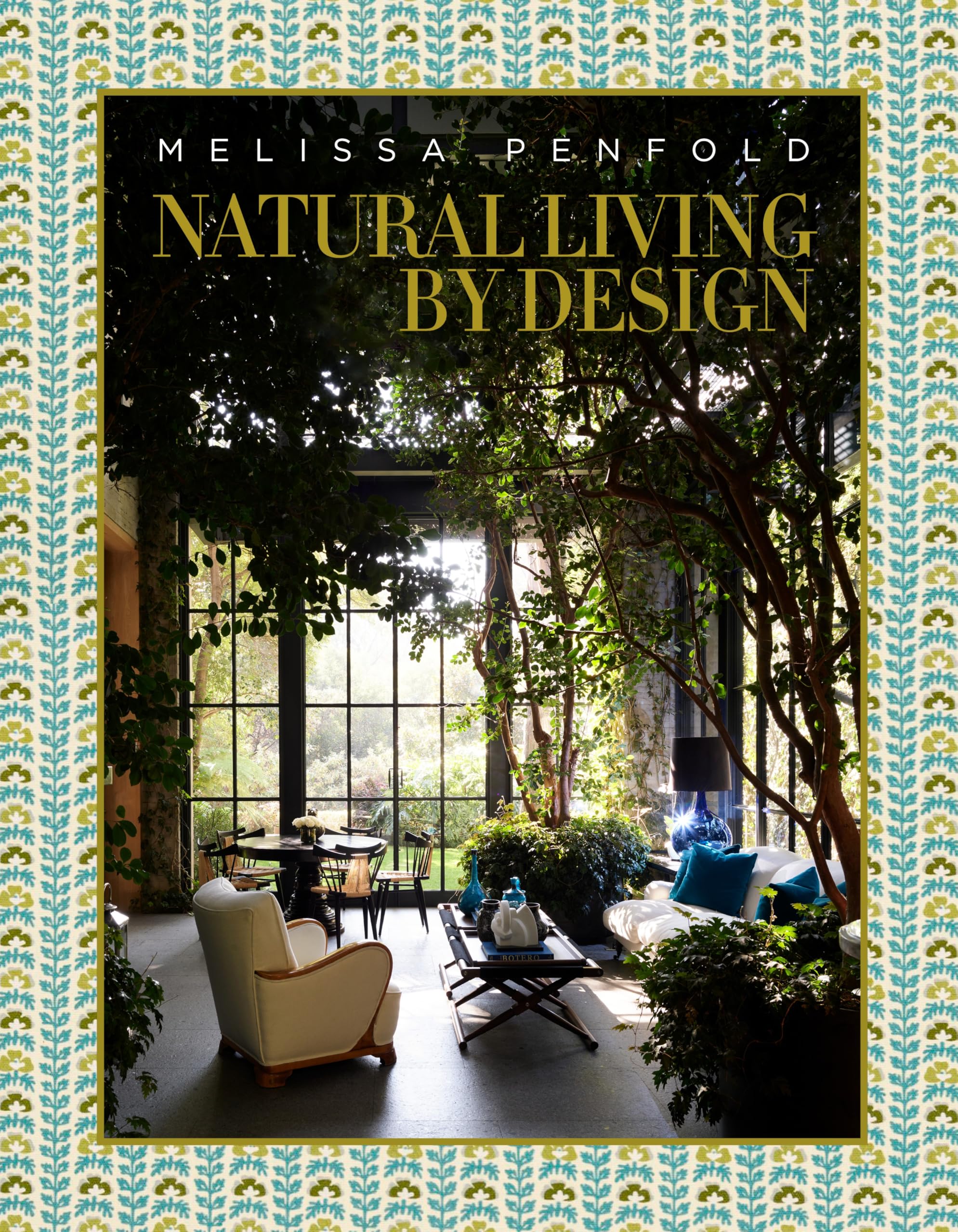 Natural Living by Design: Melissa Penfold