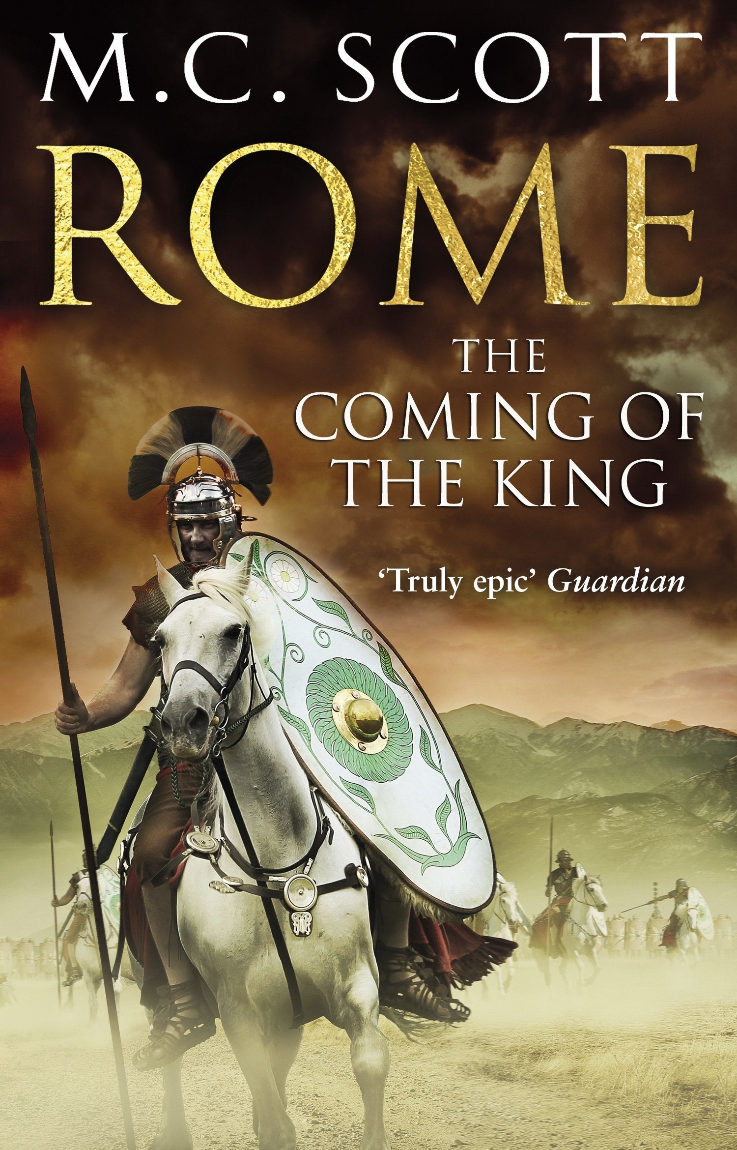 Rome: The Coming of the King: Historical Fiction: Rome 2,Used