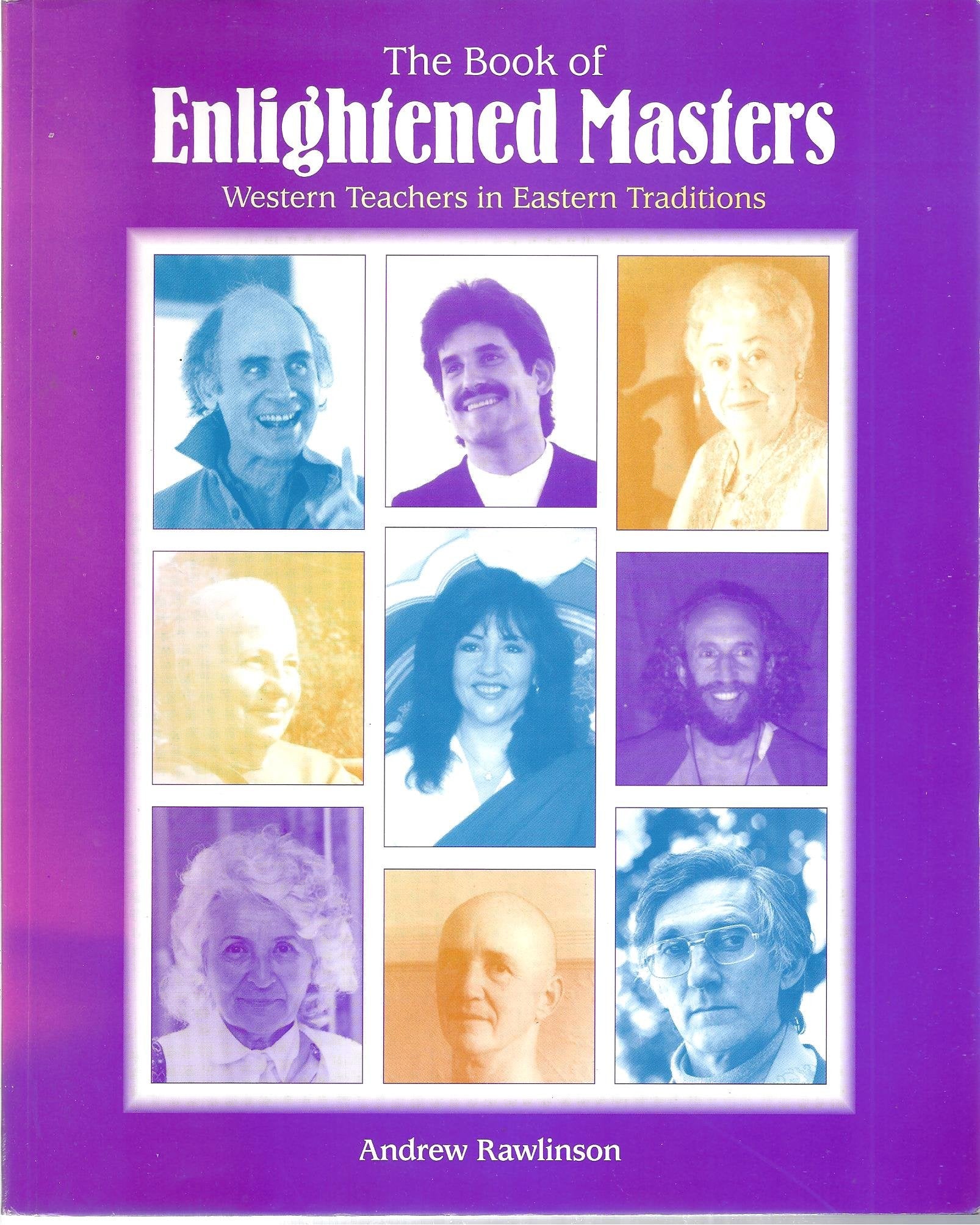 Book of Enlightened Masters: Western Teachers in Eastern Traditions,Used