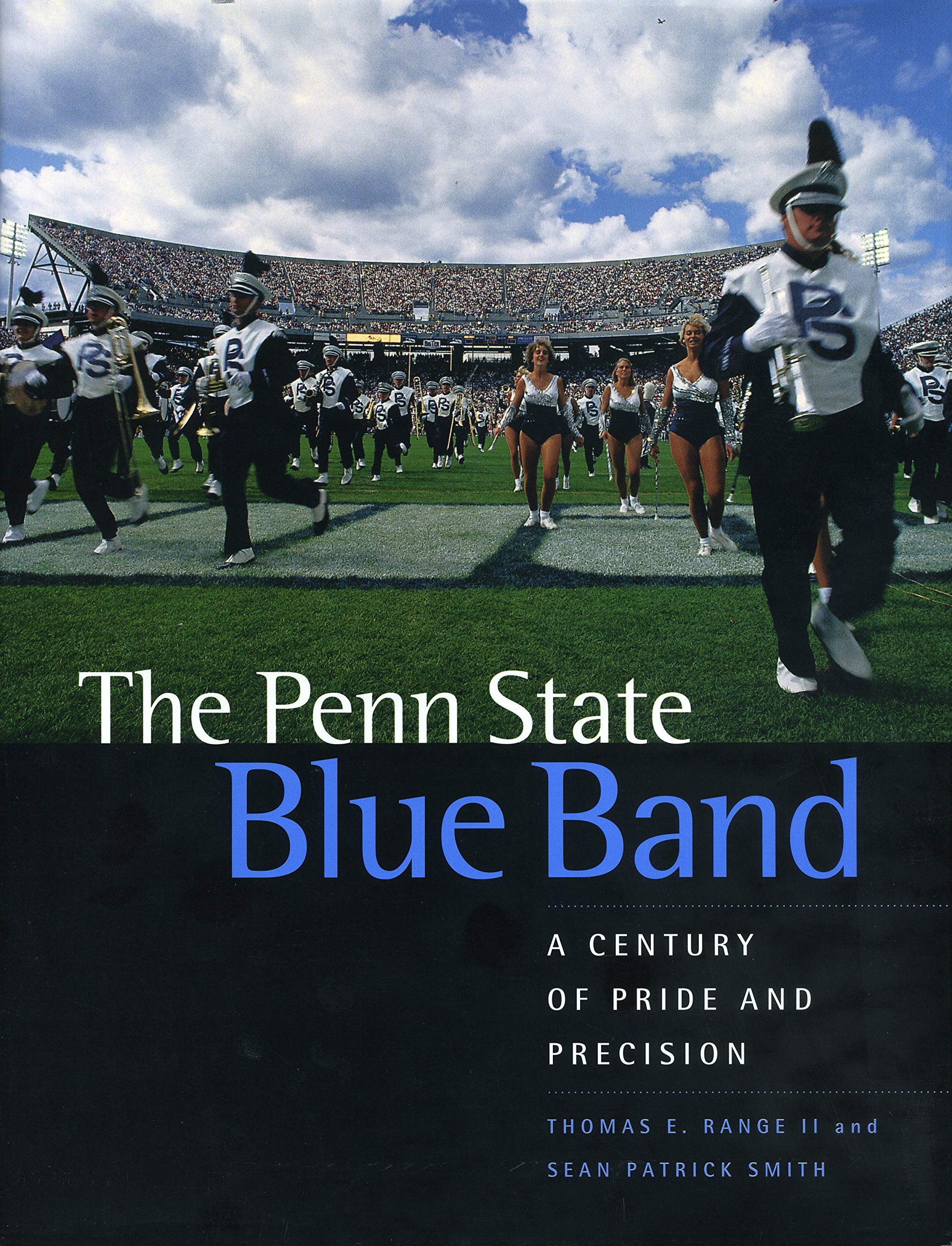 The Penn State Blue Band: A Century of Pride and Precision,Used