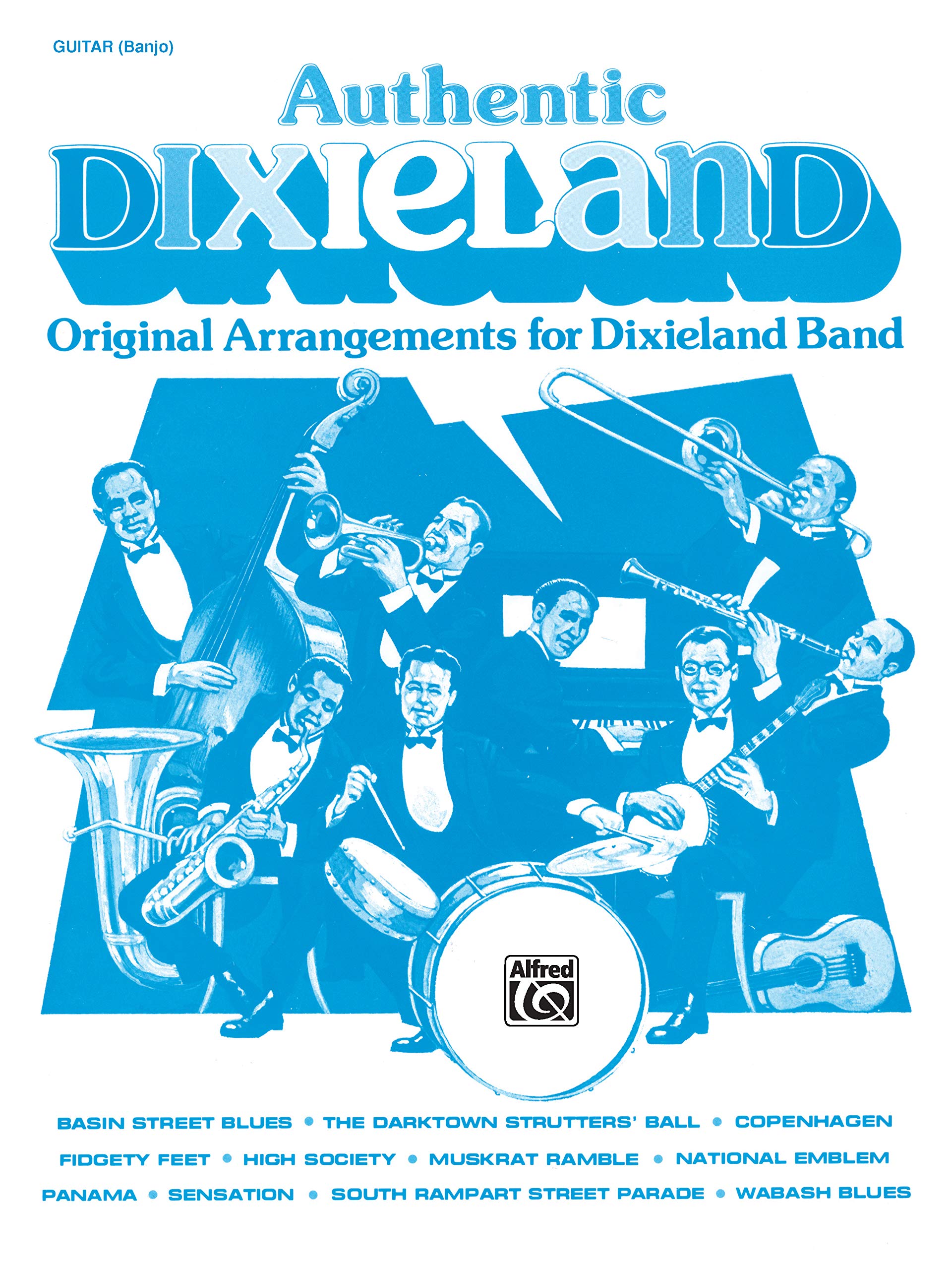 Authentic Dixieland: Original Arrangements for Dixieland Band (Guitar/Banjo),Used