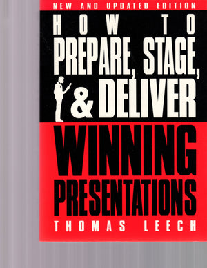 How to Prepare, Stage, and Deliver Winning Presentations,Used