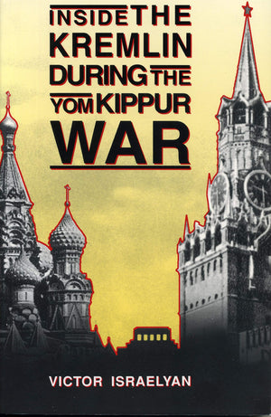 Inside the Kremlin During the Yom Kippur War,Used