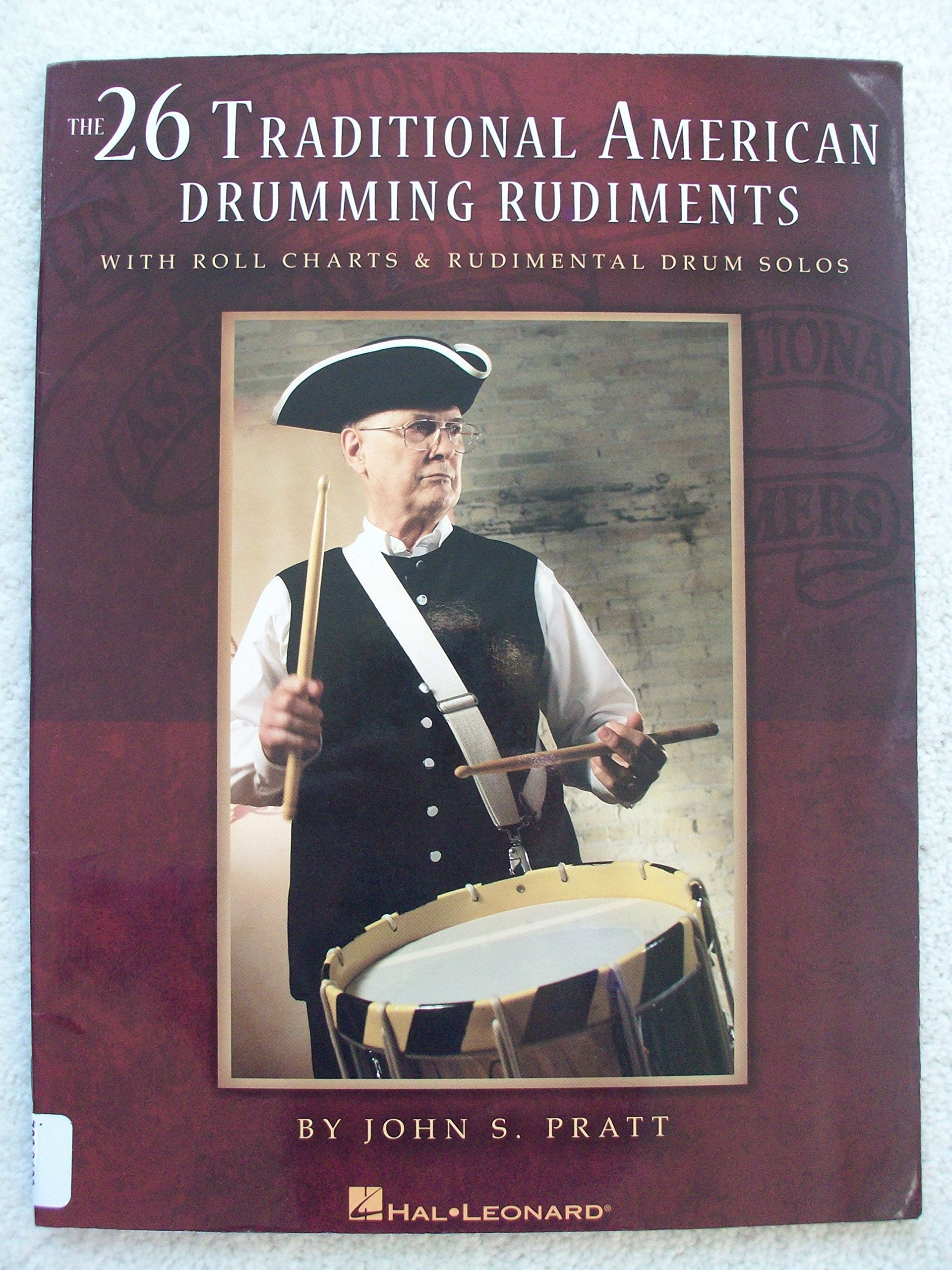 The 26 Traditional American Drumming Rudiments: With Roll Charts and Rudimental Drum Solos,Used