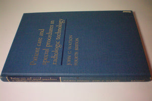 Patient care and special procedures in radiologic technology,Used