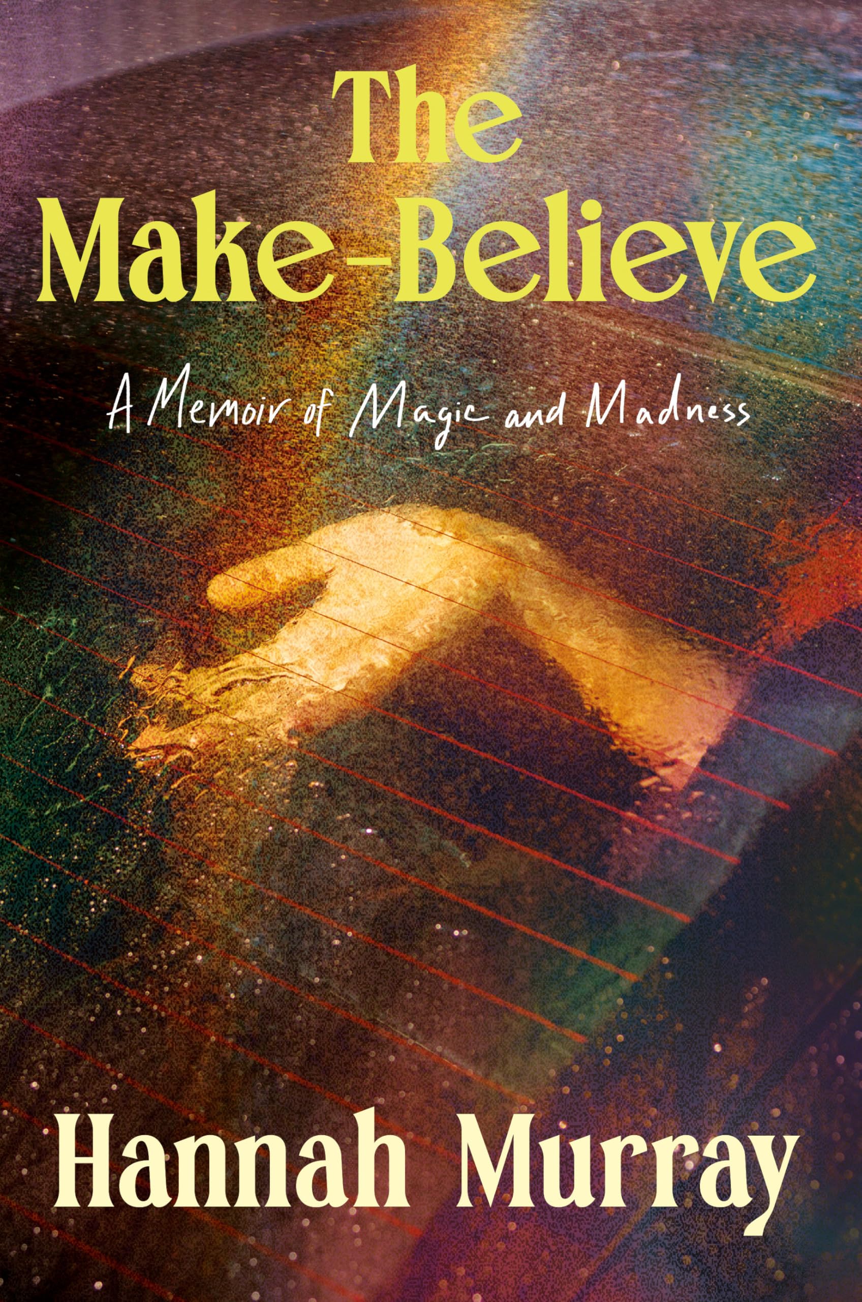 The MakeBelieve: A Memoir Of Magic And Madness