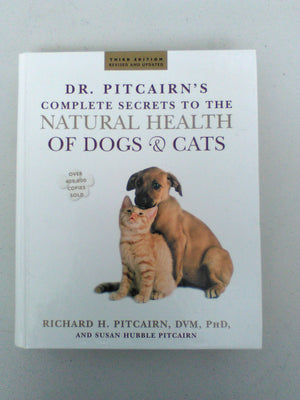 Dr. Pitcairn's Complete Secrets to Natural Health of Dogs and Cats,Used