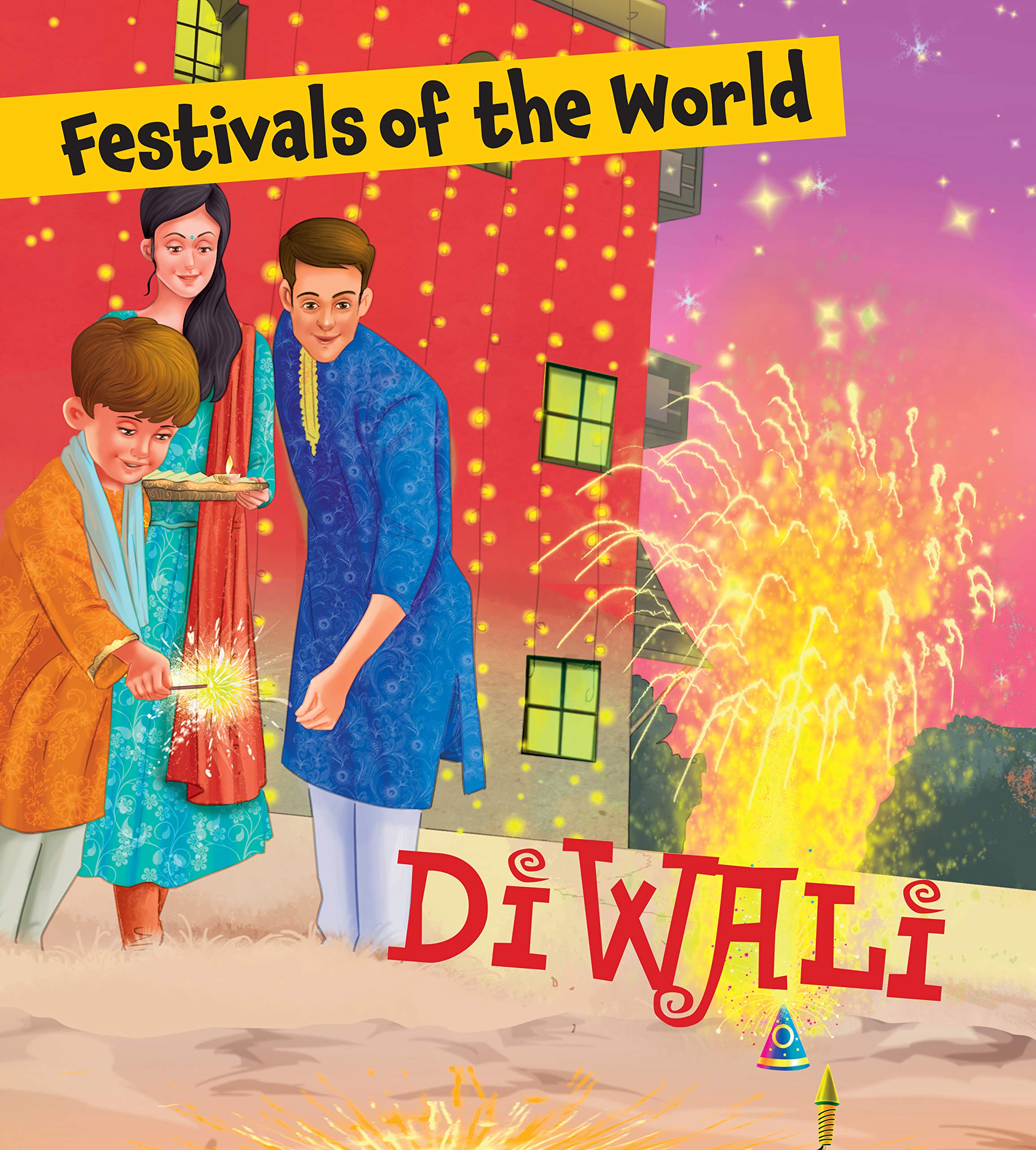 Diwali: Festivals Of The World