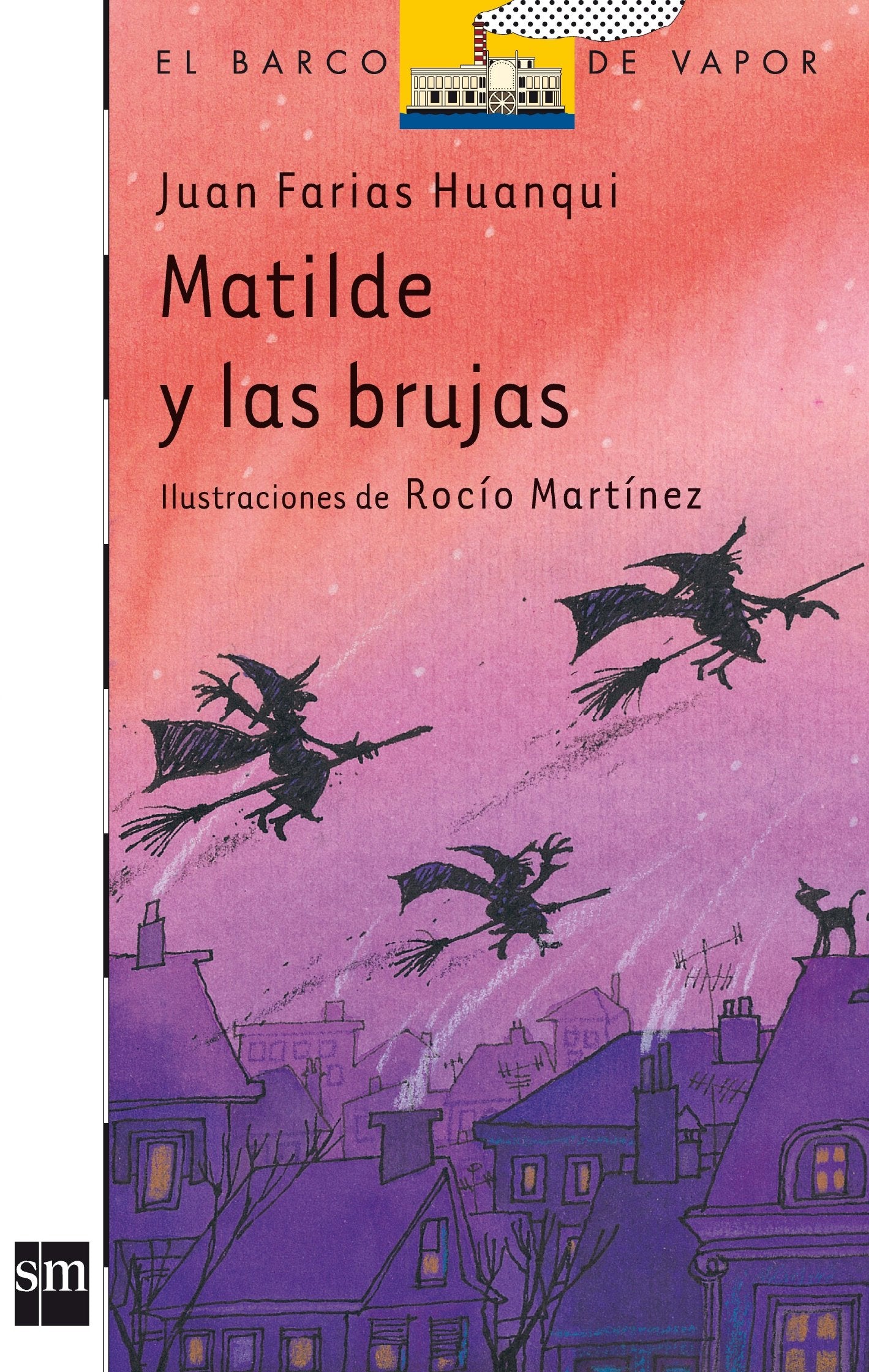 Matilde y las brujas (El Barco De Vapor: Serie blanca / The Steamboat: White Series) (Spanish Edition),Used