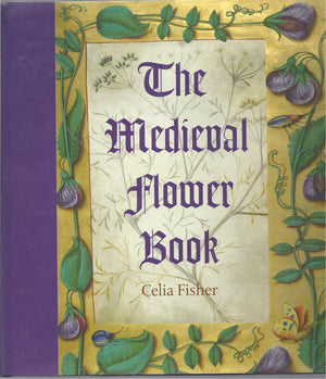 The Medieval Flower Book,Used
