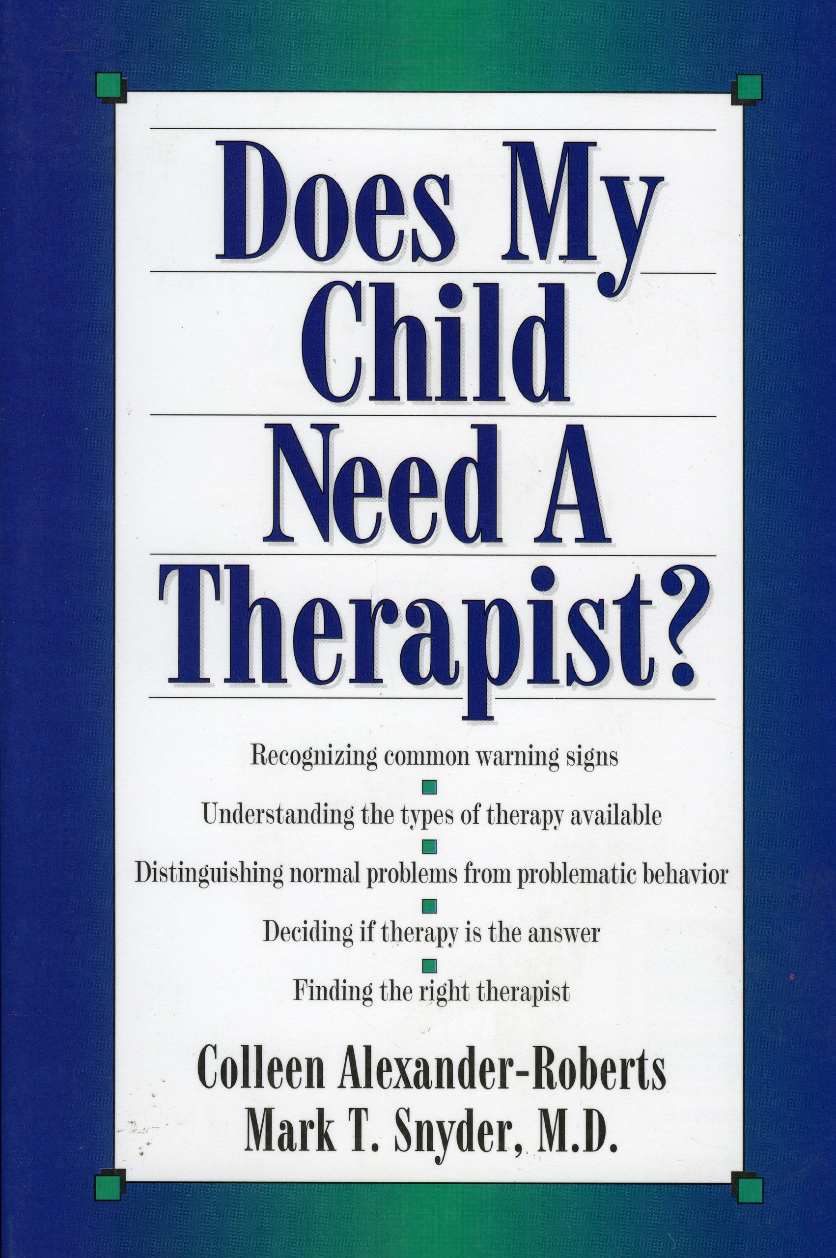 Does My Child Need A Therapist?,Used