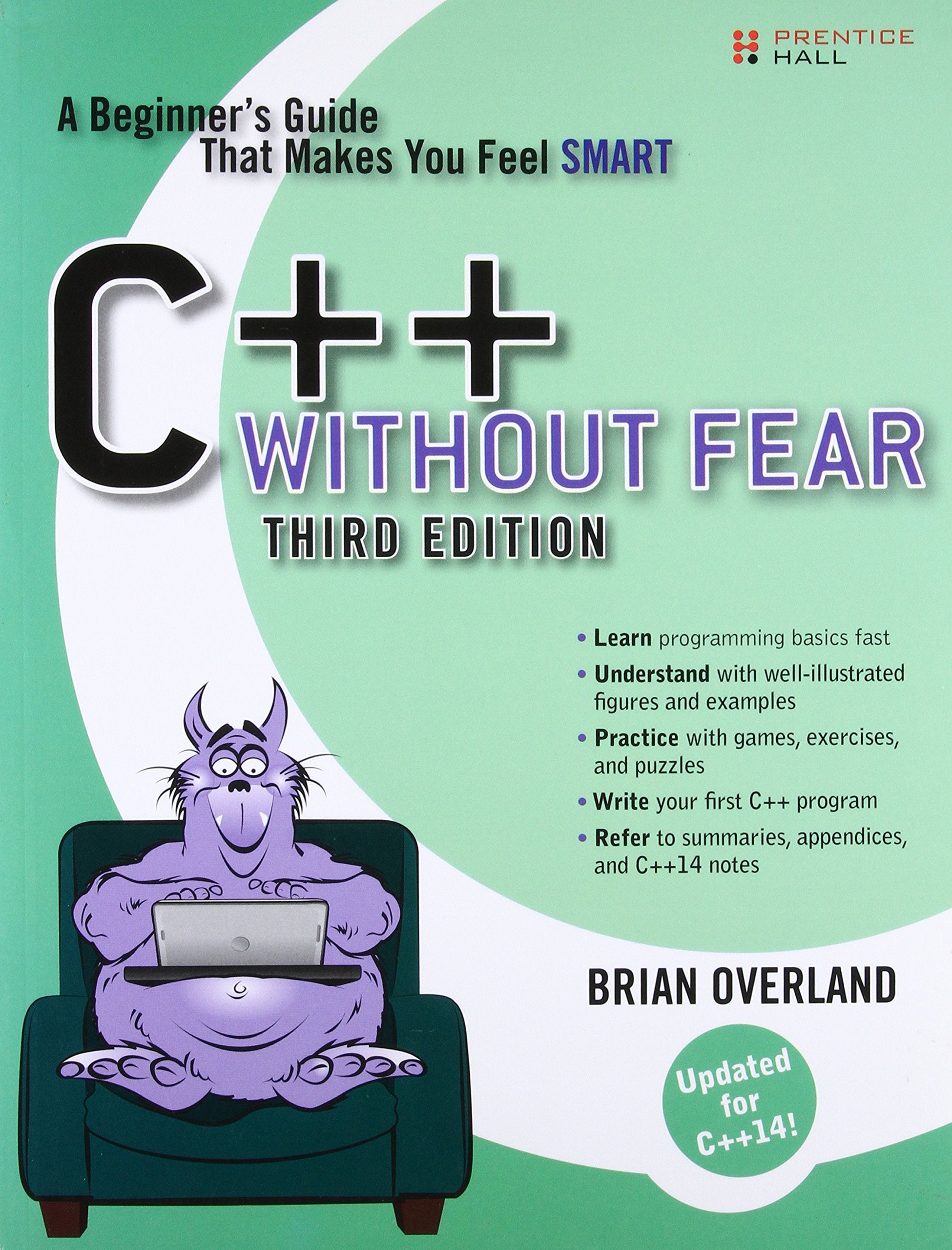 C++ Without Fear: A Beginner'S Guide That Makes You Feel Smart