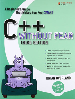 C++ Without Fear: A Beginner'S Guide That Makes You Feel Smart