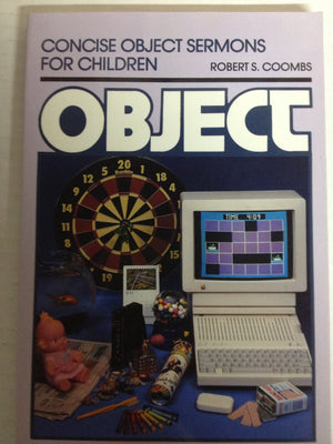 Concise Object Sermons for Children (Object Lesson Series),Used