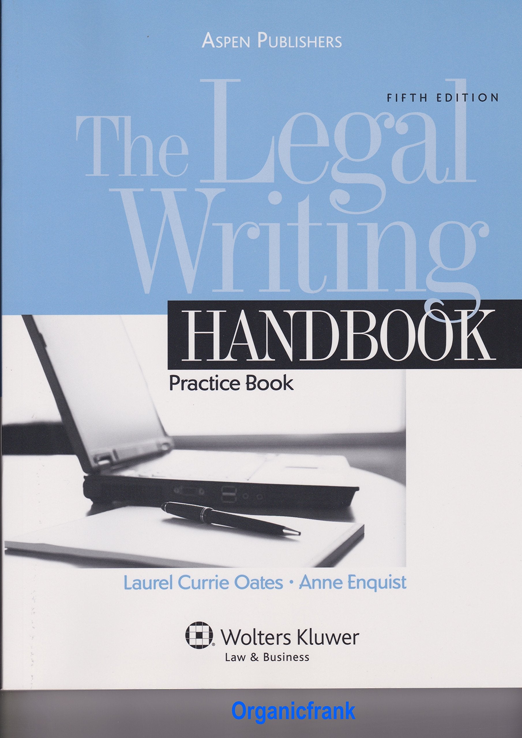 The Legal Writing Handbook: Practice Book 5e,New