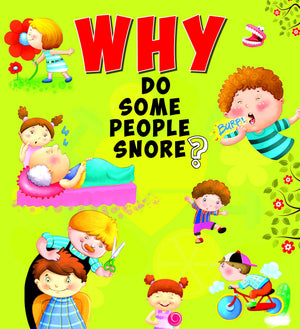 Encyclopedia: Why Do Some People Snore?( Questions & Answers)