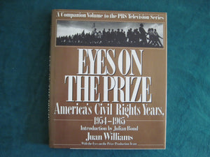 Eyes On The Prize: America'S Civil Rights Years 19541965: A Companion Volume To The Pbs Television Series