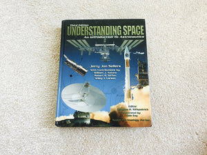 Understanding Space: An Introduction to Astronautics, 3rd Edition (Space Technology),Used