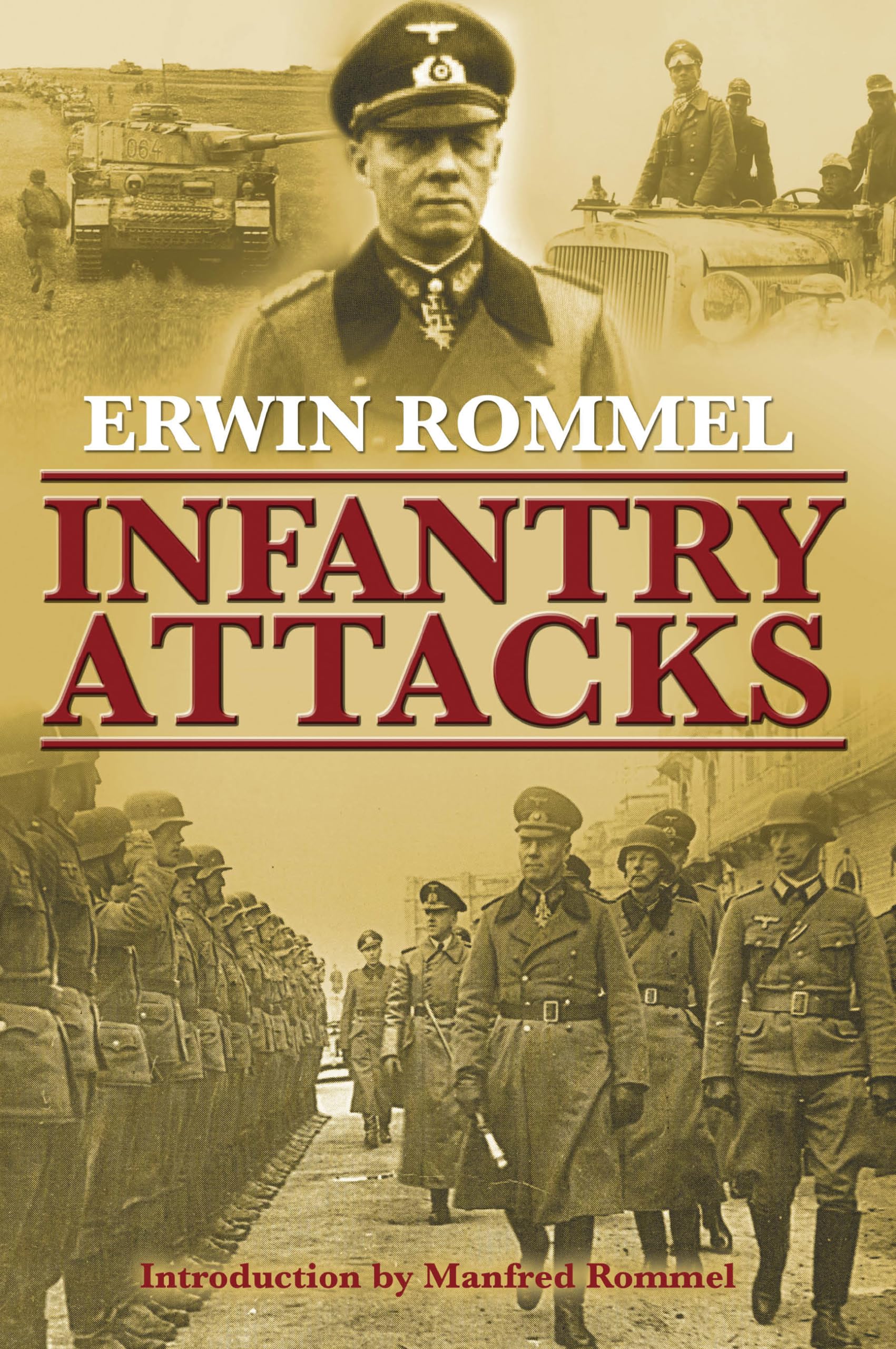 Infantry Attacks (Zenith Military Classics),Used