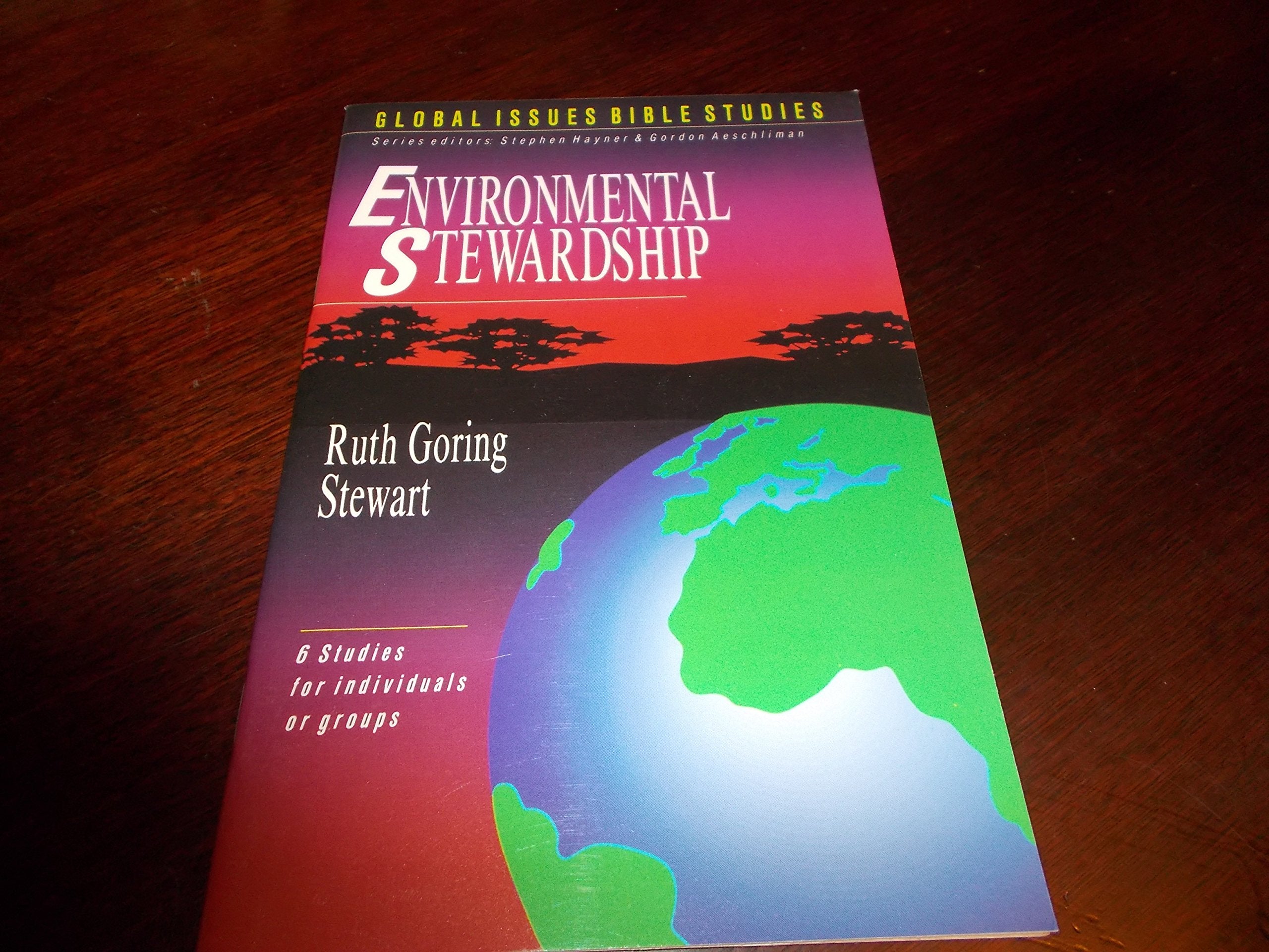 Environmental Stewardship (Global Issues Bible Studies Series),Used