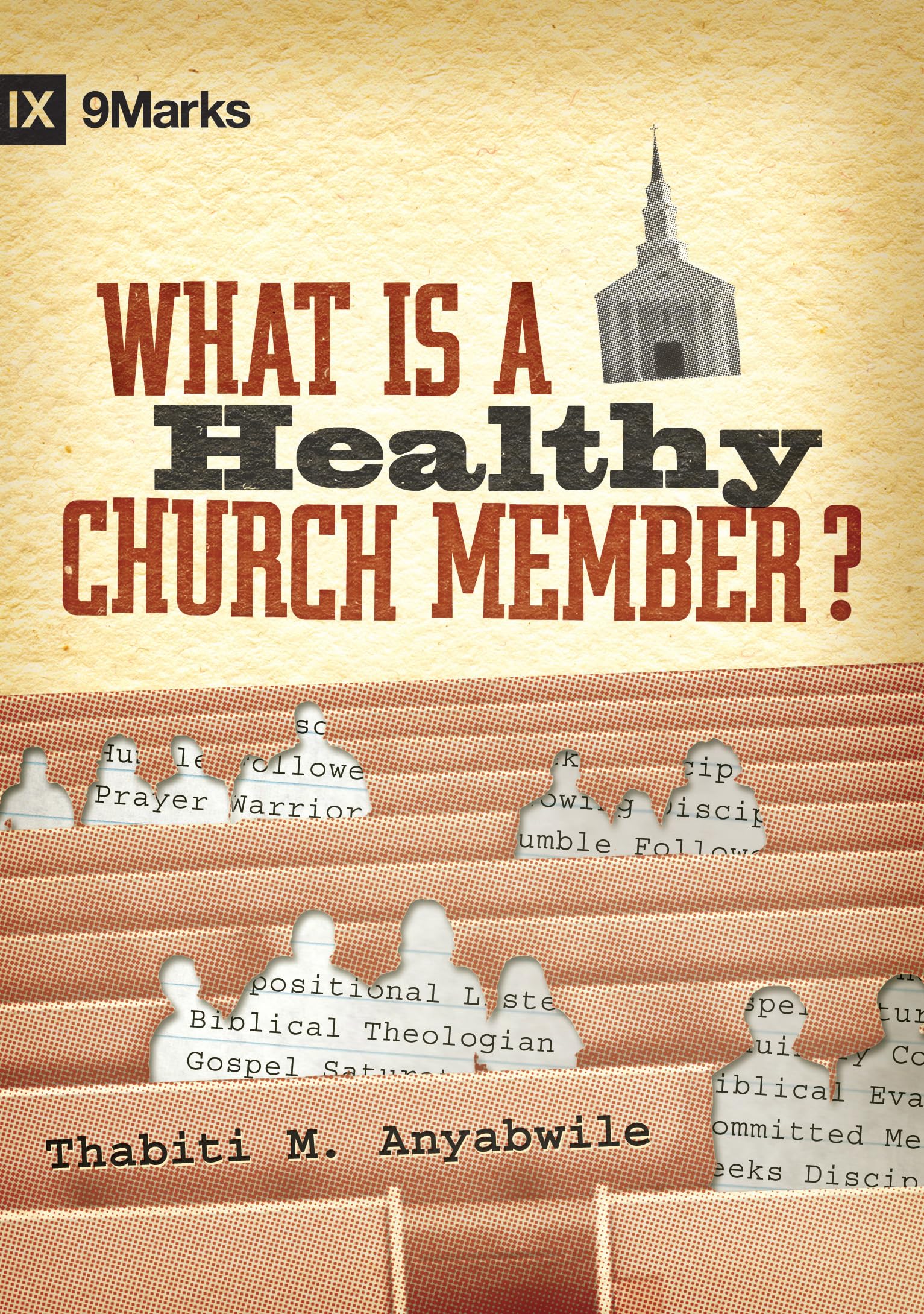 What Is A Healthy Church Member? (9Marks: Building Healthy Churches)