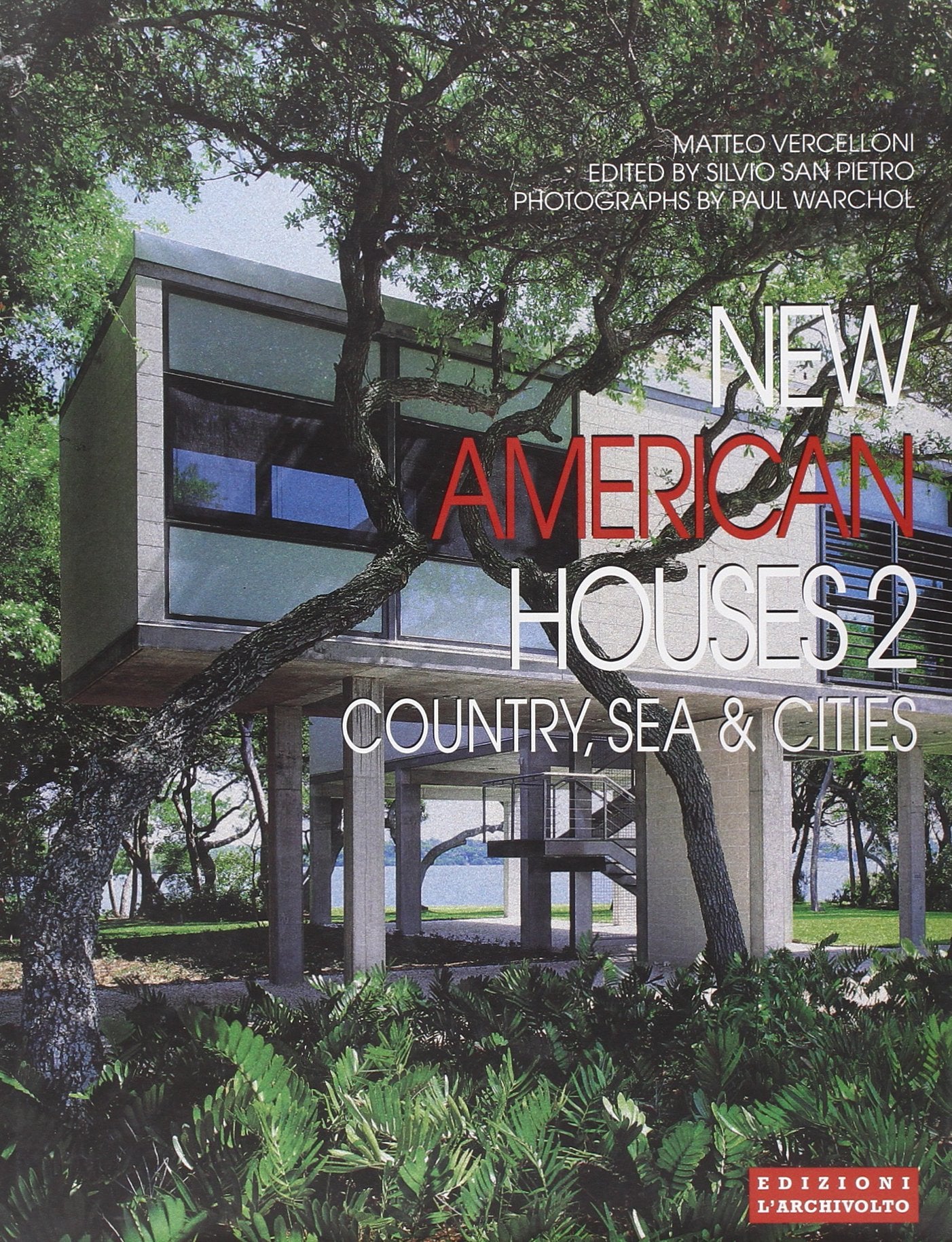 New American Houses 2: Country, Sea, and City (International Architecture & Interiors) (English and Italian Edition),Used