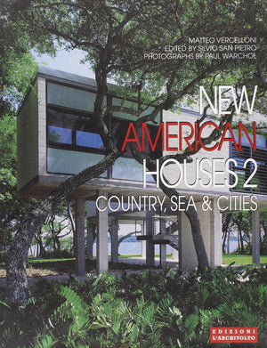 New American Houses 2: Country, Sea, and City (International Architecture & Interiors) (English and Italian Edition),Used